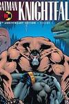 Batman: Knightfall: 25th Anniversary Edition