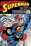 Superman: The City of Tomorrow (2019-)