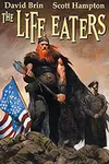 The Life Eaters (2003-2004)