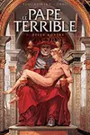 The Terrible Pope (2009-)