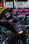 Knight Watchman: Skeletons In The Closet