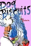 Dog Biscuits (2022)