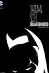 Batman Noir: Eduardo Risso: The Deluxe Edition