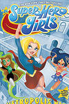 DC Super Hero Girls: At Metropolis High