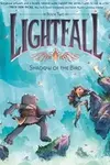 Lightfall: Shadow of the Bird (2022)