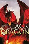 The Black Dragon (2014-)