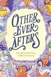 Other Ever Afters (2022-)