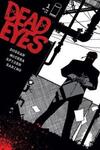 Dead Eyes (2019-)