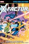 X-Factor Epic Collection: Genesis & Apocalypse (2017)