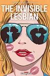 The Invisible Lesbian (2015-)