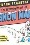 Frank Frazetta's The Adventures of the Snow Man