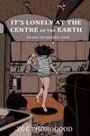 It's Lonely at the Centre of the World (2022)