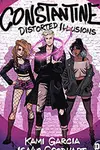 Constantine: Distorted Illusions