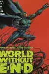 World Without End (1990-1991)