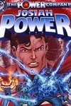 The Power Company: Josiah Power (2002-)