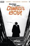 Regarding the Matter of Oswald's Body (2021-)