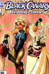 Black Canary: Wedding Planner