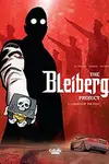 The Bleiberg Project (2017-)