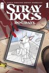 Stray Dogs: Dog Days (2021-)