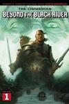 The Cimmerian: Beyond the Black River (2021-)