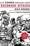 The Zombie Survival Guide: Recorded Attacks (2008-2009)