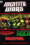 Deadpool/Amazing Spider-Man/Hulk: Identity Wars