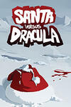 Santa Versus Dracula (2015-)