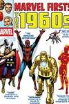 Marvel Firsts: The 1960's