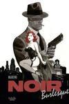 Noir Burlesque (2021-)