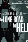 American Vampire: The Long Road To Hell