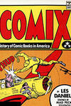 Comix: A History of Comic Books in America