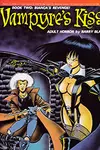 Vampyre's Kiss: Bianca's Revenge (1990-)