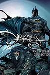 The Darkness: Darkness/Batman & Darkness/Superman 20th Anniversary Collection (2017-)