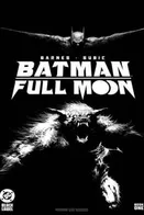 Batman: Full Moon (2024-)