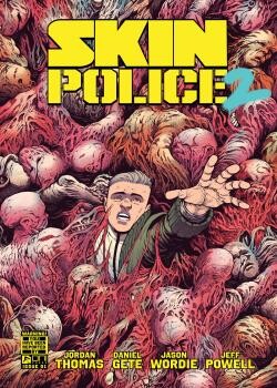 Skin Police 2 (2025-) Comics Online Free | High-Quality Scans