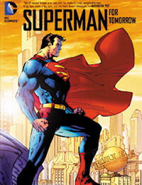 Superman: For Tomorrow (2013-)