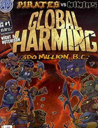 Pirates vs. Ninjas: Global Harming (2008-)