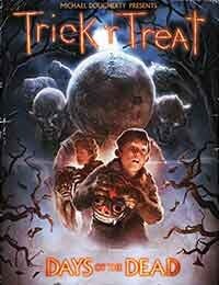 Trick 'r Treat: Days of the Dead (2015-)