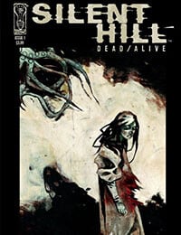 Silent Hill: Dead/Alive (2005-2006)