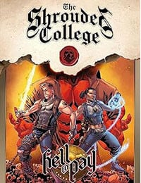 Hell To Pay: A Tale Of The Shrouded College (2023)
