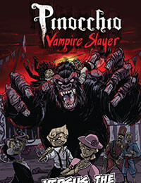 Pinocchio, Vampire Slayer Versus the Vampire Zoo (2015-)