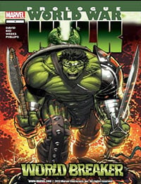 World War Hulk Prologue: World Breaker (2007-)
