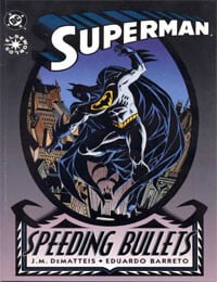 Superman: Speeding Bullets (1993-)