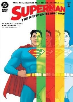 Superman: The Kryptonite Spectrum (2025-)