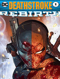 Deathstroke: Rebirth Comics Online Free | High-Quality Scans