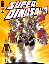 Super Dinosaur (2011-)