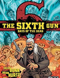 The Sixth Gun: Days of the Dead (2014-2015)