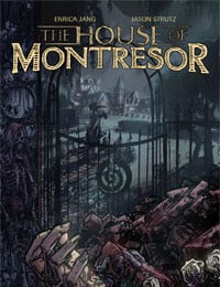 The House of Montresor (2014-)