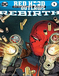 Red Hood and the Outlaws: Rebirth (2016-)