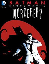 Batman: Bruce Wayne - Murderer Turned Fugitive Omnibus